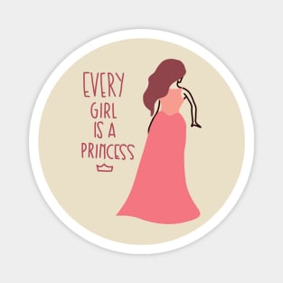 Every Girl is a Princess Magnet